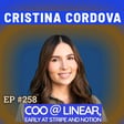 #258 Cristina Cordova: Catching Taxis Alone to School, 28th Hire at Stripe and Early at Notion & Linear image