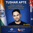 #243 Tushar Apte: Sydney to Couch-Surfing LA, Producing Global Hits for Nicki Minaj & Steve Aoki, Inside Pop Music image