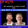 #179 Cuttable's Sam Kroonenburg & Jack White on why they're re-shaping advertising to make ads at scale, great again! image