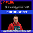 #186 Bunning’s boss Mike Schneider: Childhood struggles, career decisions, humility and how he became CEO image