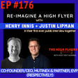 #176 EVP’s Justin Lipman + Henry Innis from Mutinex: Decoding A-Players, Competitive edge in fundraising, Power of speaking numerically image