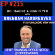 #215 Brendan Hargreaves: Officeworks CFO on Humble Beginnings, Quiet Influence & Finance Mastery Across Qantas, Coles, Cleanaway and More image