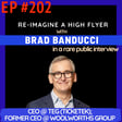 #202 Brad Banducci: Former Woolworths CEO in a Rare Interview on Identity, Intrapreneurship & Why Directionally Correct Beats Perfect image