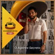 cinematório café: Sem pirraça com “O Agente Secreto“ image