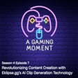 S4E7: Revolutionizing Content Creation with Eklipse.gg's AI Clip Generation Technology image