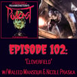 102. ‘Cloverfield‘ w/Waleed Mansour & Nicole Praska image