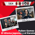 Ep.010 - Karate Cafe Podcast - Ruben Gomez - Idioma Japones y el Karate image