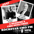 The 5 Reasons a CMO Gets Fired Episode image