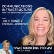 Space Marketing Podcast - Julie Bonner with Freefall Aerospace image