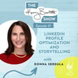 Episode 27: LinkedIn Profile Optimization and Storytelling image