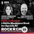 Cathy on Content: 5 Skills Marketers Need for Agentic AI  image