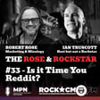 The Rose & Rockstar: Is it Time You Reddit? image