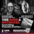 The Rose & Rockstar - Launching Valuable Friction  image