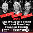 The Whispered Brand Voice and  Boundary Spanners Episode image