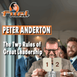 Peter Anderton: The Two Rules of Great Leadership image