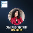 Crime and Creativity, with Lina Chern image