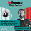 S9 Ep6: Global Head Influencer Shares Campaign Successes With 6m Organic Reach Ft. Christophe Tavlaridis image