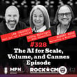 The AI for Scale, Volume, and Cannes  Episode image