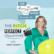 Episode 43: The Pitch Perfect Framework image