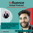 Running Global Influencer Campaigns With Multi-Lingual Teams Ft. Iñigo Rivero Angulo image