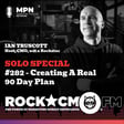 A Rockstar CMO Solo Special: Creating a Real 90 Day Plan  image