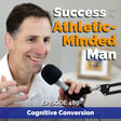 From Fear to Freedom: The Cognitive Conversion Method for Achieving Your Biggest Goals image
