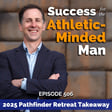 13 Lessons from the Pathfinder Retreat That Will Transform Your Next 30 Days image