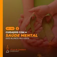 #145 - Cuidados com a saúde mental dos alunos inclusos image