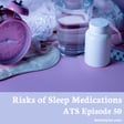 Risks Associated with Rx Sleep Meds image