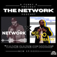 THE NETWORK | Episode 65: "The Network x Not Too Preachy Collaboration, Part 3" with Jason Brown image