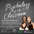 The Perils of Perfectionism: Understanding Its Impact on Mental Health in Education image