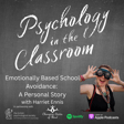 Emotionally Based School Avoidance: A Personal Story image