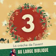 #389 Avent (3) Où mène l'étoile des mages ? image