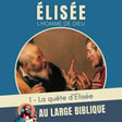 #371 Elisée, l'homme de Dieu (1) La quête d'Elisée image