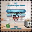 317 - I Say in a Cajun Accent (with Michael Tauzin) image