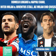 Romelu Lukaku & Napoli soar, Inter Milan & Juventus stall, AC Milan end crisis (Ep. 455) image