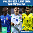 FIFA World Cup 2026 Playoff Draw: Will Italy Qualify? | Teams | Seeds | Azzurri Best XI | 4-4-2 or 3-5-2? | Retegui & Kean ON FIRE & Much More image