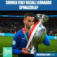 FIFA World Cup 2026: Should Italy Recall Euro 2020 Hero Leonardo Spinazzola? image