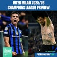 Inter Milan 2025/26 Champions League Preview: Fixtures, Squad, Best XI, Strengths, Weaknesses & More image