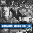 Did Mussolini FIX the 1934 World Cup? | Should Inter Milan Sack Chivu IF…? & More image
