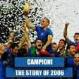 The Story Of Italy’s 2006 FIFA World Cup Victory: From Calciopoli Chaos To Immortality image