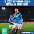 If Napoli Win Scudetto: Is Scott McTominay The Serie A MVP Or Footballer Of The Year? image