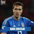 BAN Federico Chiesa FOREVER After Italy World Cup Actions image