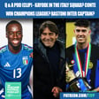 Should Brentford's Michael Kayode Be In The Italy Squad? Will Antonio Conte Win Champions League? Should Alessandro Bastoni Be Made Inter Milan Captain? image