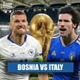 Bosnia vs Italy Preview: World Cup 2026 Playoff Final Lineups, Team News, Odds, Predictions & More image
