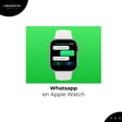 EP4T6 - WhatsApp finalmente estará disponible en Apple Watch image