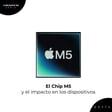 EP2T6 - El chip M5 y su impacto en los dispositivos image