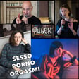 86 - Sesso Porno Orgasmi (con Valeria Montebello, Alice Scornajenghi, Davide Morresi & Eleonora Pizzi) image