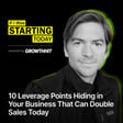10 Leverage Points Hiding in Your Business That Can Double Sales Today (#196) image