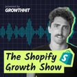 Harnessing the Power of UGC with William Gasner - The Shopify Growth Show (#4) image